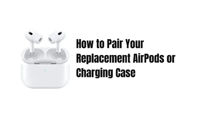 替换AirPods或充电盒如何快速配对成功？完整保姆级教程（解决固件不匹配最有效方法）