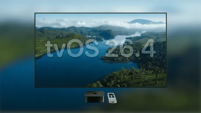 苹果发布 tvOS 26.4：新增 Genius Browse 功能，并移除独立 iTunes 应用