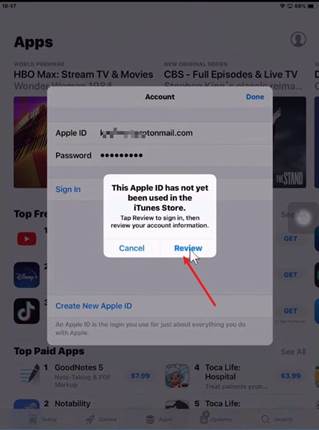 Apps HBO Max: Stream TV & Movies CBS - Full Episodes & Live TV Wond Top 阝 Top pai 灬 2 Apple 旧 Password Sign In w—•'ntonmail.com 刂 《 iSllN0 This Apple 旧 has not yet been used in the iTunes Store. Tap Review to S'gn in, then review YO account ntormation. Cancel Create № w Apple 旧 0 》 0 tho 貊 VOO u 、 0 just O 0 囝 e 山 g 、 Oi 《 do V 山 Apple. GoodNotes 5 Notability 4 TocaLife : Hospital 、 5 Toca 凵 :